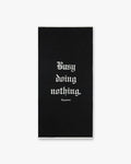 Busy Doing Nothing Beach Towel - Jet Black
